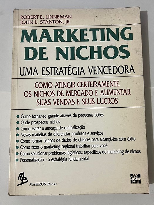Marketing de Nichos: uma estratégia vencedora - Robert E. Linneman, John L. Stanton, Jr