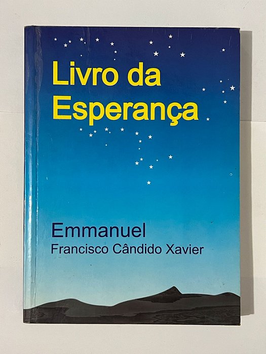 Livro da Esperança - Francisco Cândido Xavier