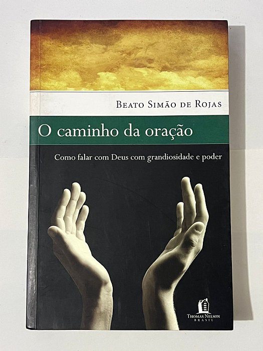 O caminho da oração - Beato Simão de Rojas
