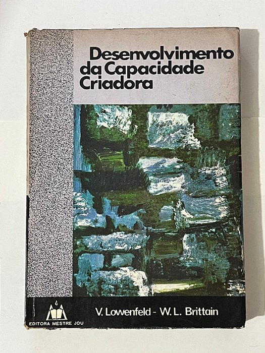 Desenvolvimento da capacidade criadora - V. Lowenfeld, W.L. Brittain