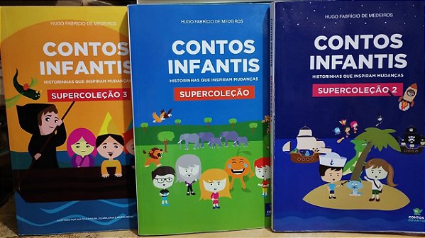 Trilogia - Contos infantis: historinhas que inspiram mudanças - Hugo Fabrício de Medeiros