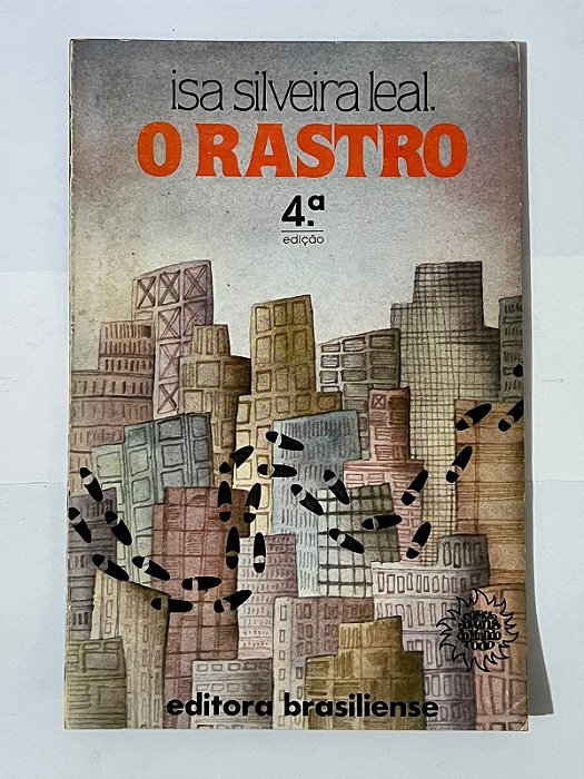 O rastro - Isa Silveira Leal