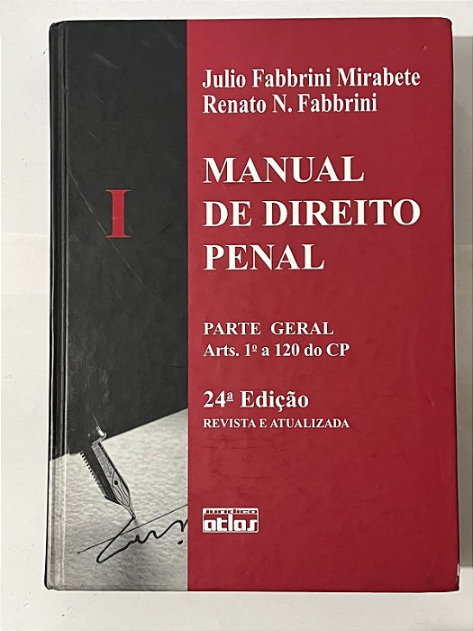 Manual de Direito Penal - Julio Fabbrini Mirabete, Renato N. Fabbrini
