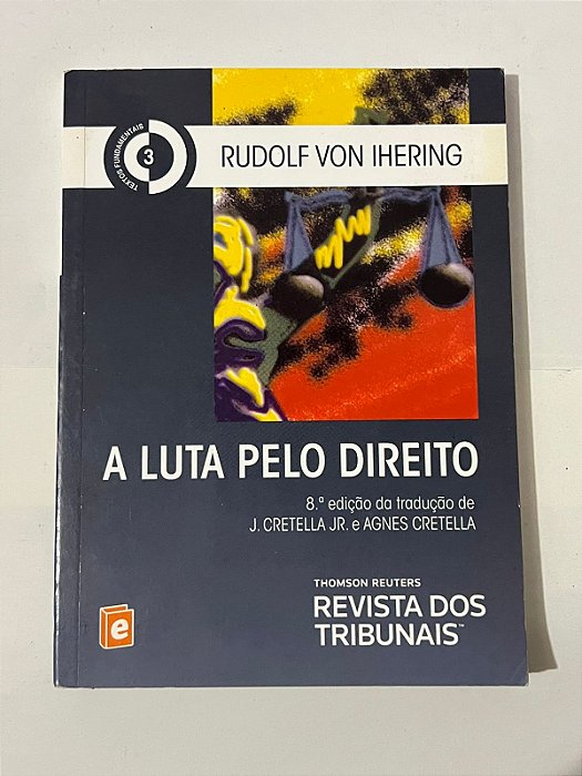 A luta pelo direito - Rudolf Von Ihering