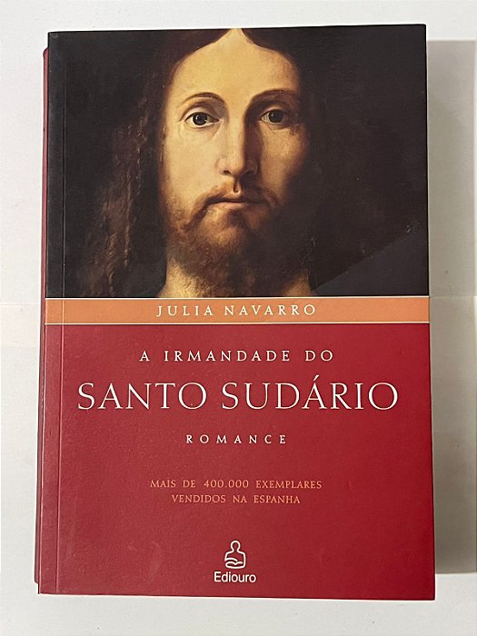 A irmandade do santo sudário - Julia Navarro