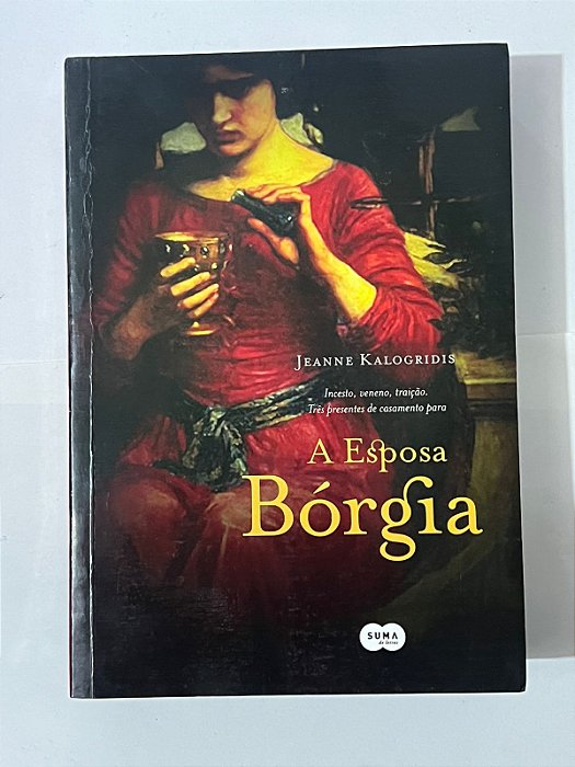 A esposa Bórgia - Jeanne Kalogridis