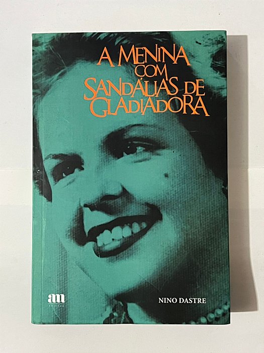 A menina com sandálias de gladiadora - Nino Dastre