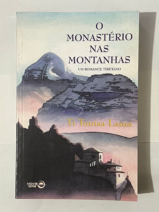 O monastério nas montanhas - Ti Tonisa Lama