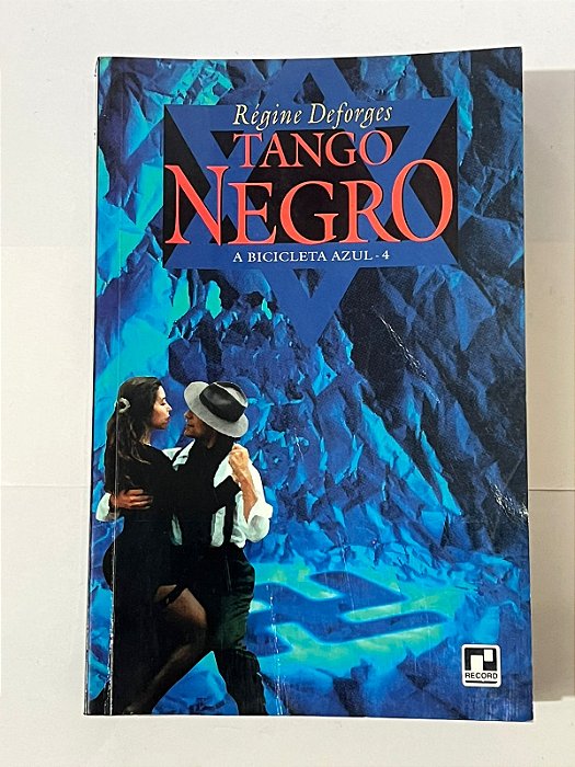 Tango negro - Régine Deforges
