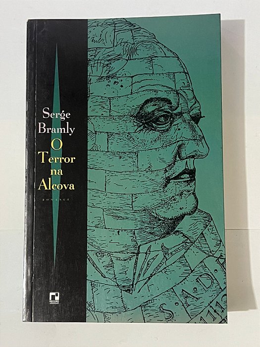 O terror na alcova - Serge Bramly