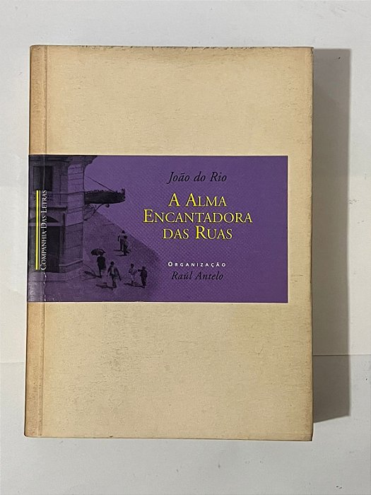A alma encantadora das ruas - João do Rio