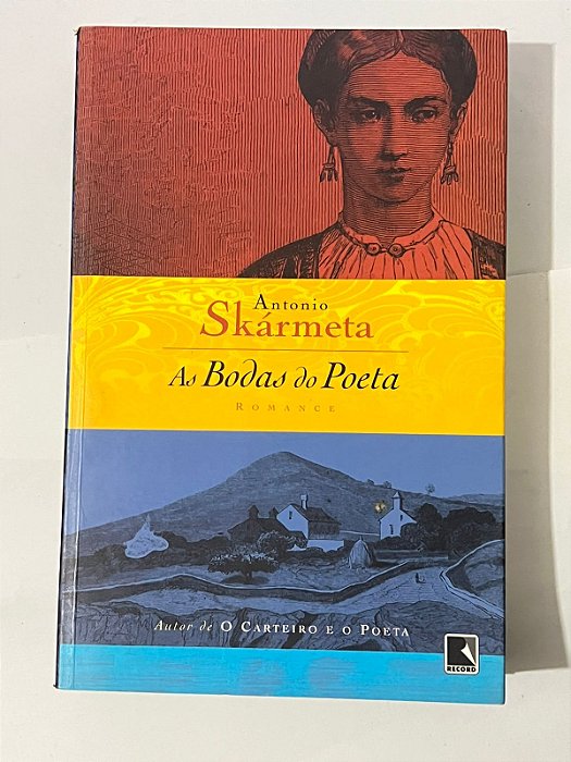 As bodas do poeta - Antonio Skármeta