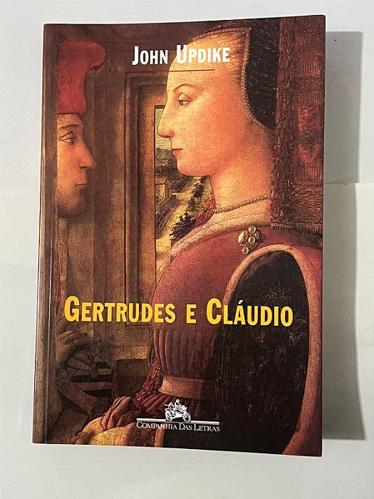 Gertrudes e Cláudio - John Updike