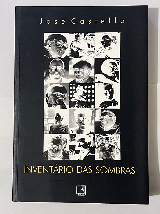 Inventário das sombras - José Castello