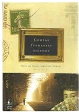 Contos Franceses Eternos - Maria do Carmo Sepúlveda Campos