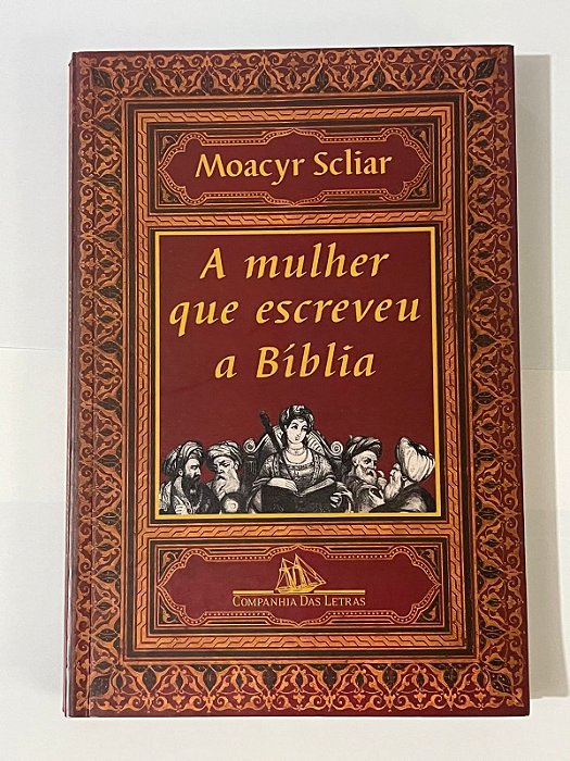 A mulher que escreveu a Bíblia - Moacyr Scliar