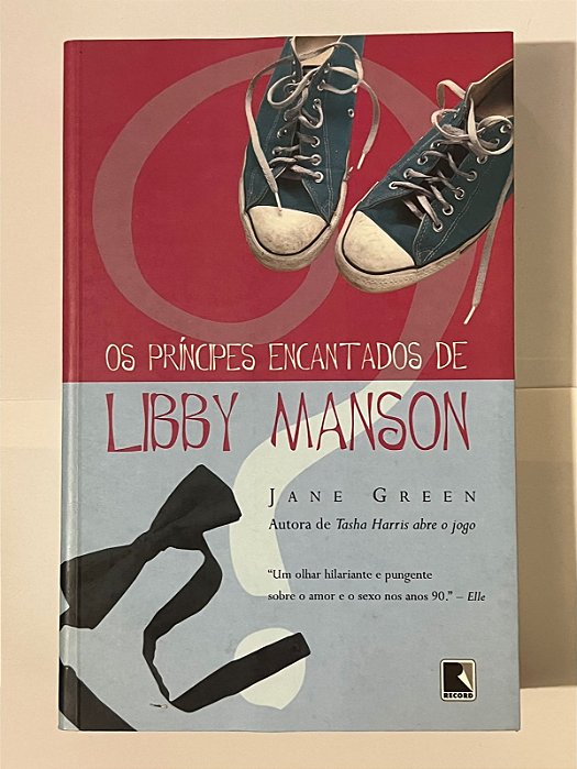 Os príncipes encantados de Libby Manson - Jane Green