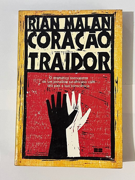 Coração traidor - Rian Malan
