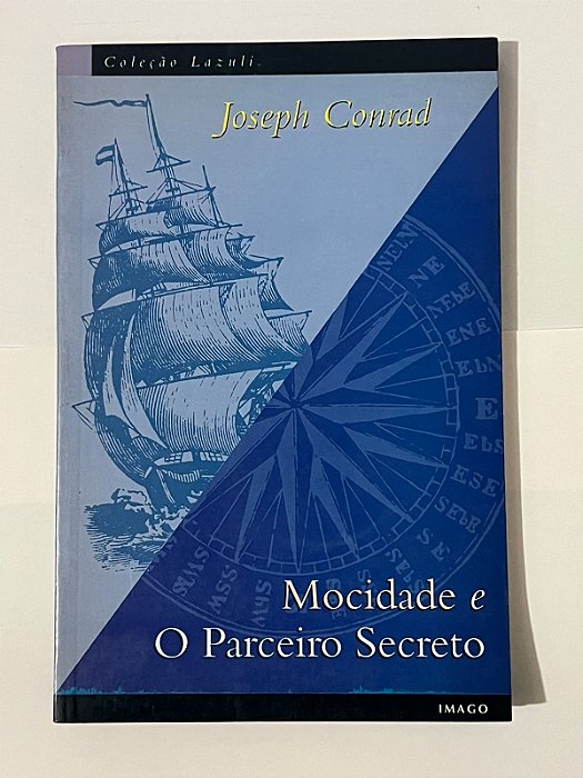 Mocidade e o parceiro secreto - Joseph Conrad