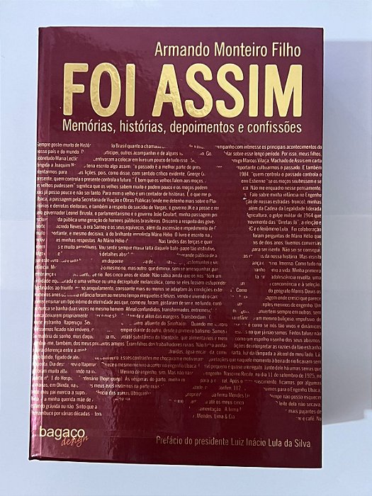 Foi assim: memórias, histórias, depoimentos e confissões - Armando Monteiro Filho