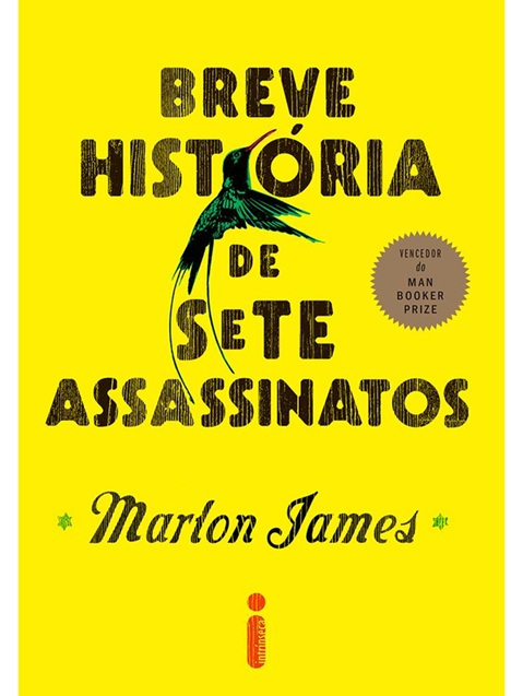 Breve história de sete assassinatos - Marlon James