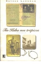 Tio Kuba no Trópicos Romance - Esther Largman