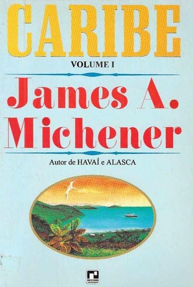Caribe - Vol 1 - James A. Michener