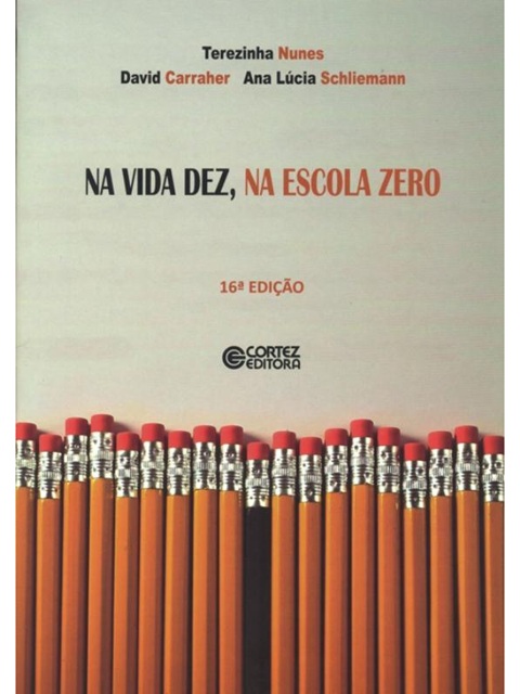 Na vida dez, na escola zero - Terezinha Nunes