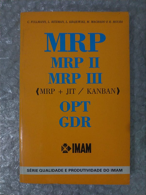 Mrp, Mrp II, Mrp III, Opt e Gdr - C. Fullmann , L. Ritzman entre outros
