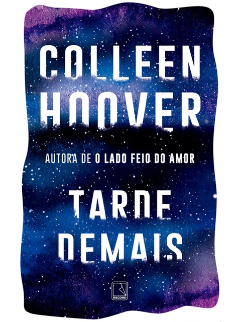 Tarde demais - Colleen Hoover