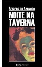 Noite na Taverna - Álvares de Azevedo - LPM pocket