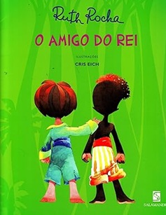O amigo do rei - Ruth Rocha