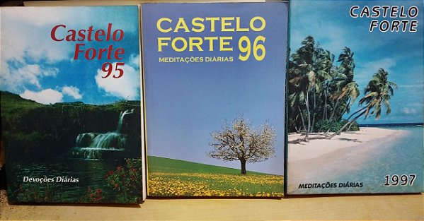 Castelo Forte 95, 96 e 1997 - Devoções diárias