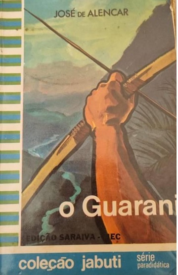 O Guarani - Coleção Jabuti - José Alencar