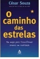 O caminho das estrelas - César Souza
