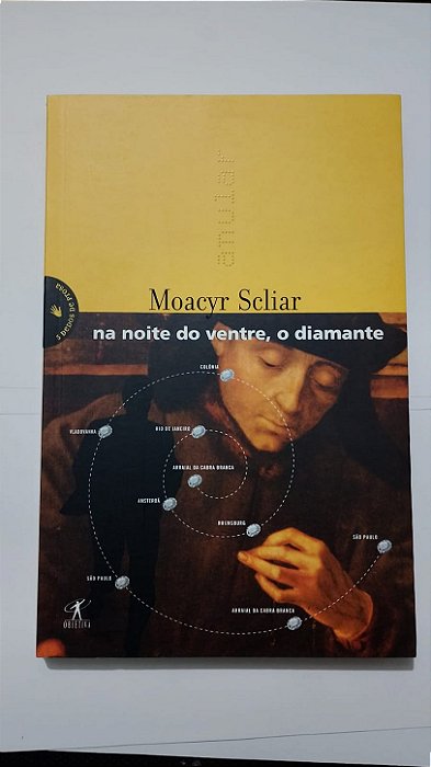 Na noite do ventre, o diamante - Moacyr Scliar