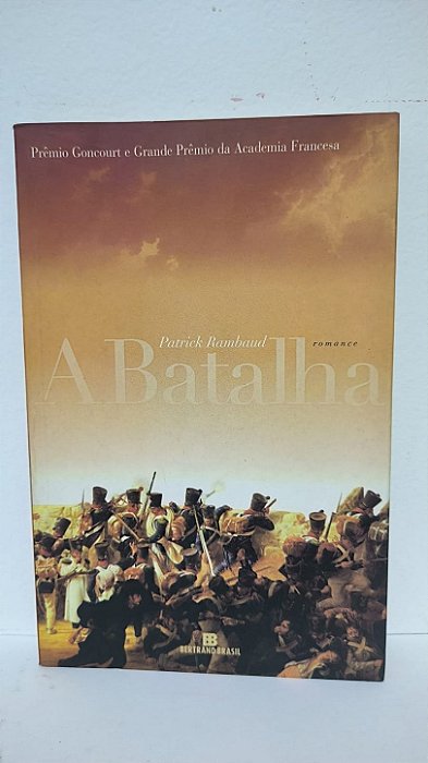 A Batalha - Patrick Rambaud