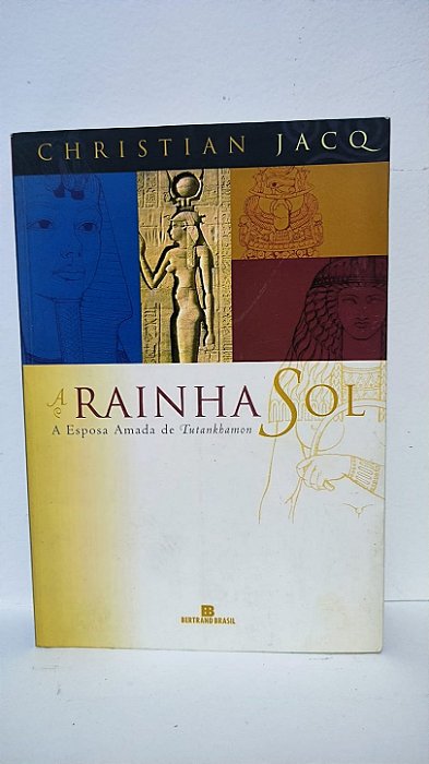A rainha Sol - Chistian Jacq