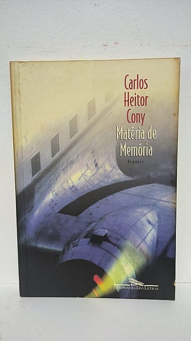 Matéria de memória - Carlos Heitor Cony