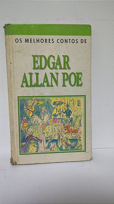 Os melhores contos de Edgar Allan Poe - Edgar Allan Poe
