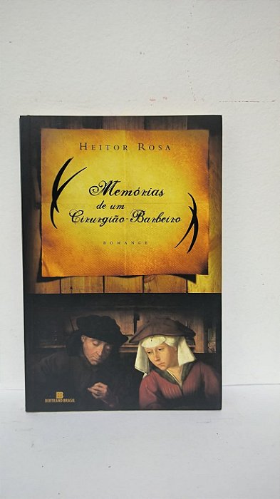 Memórias de um Cirurgião-Barbeiro - Heitor Rosa
