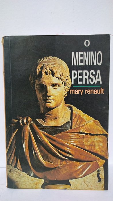 O menino persa - Mary Renault