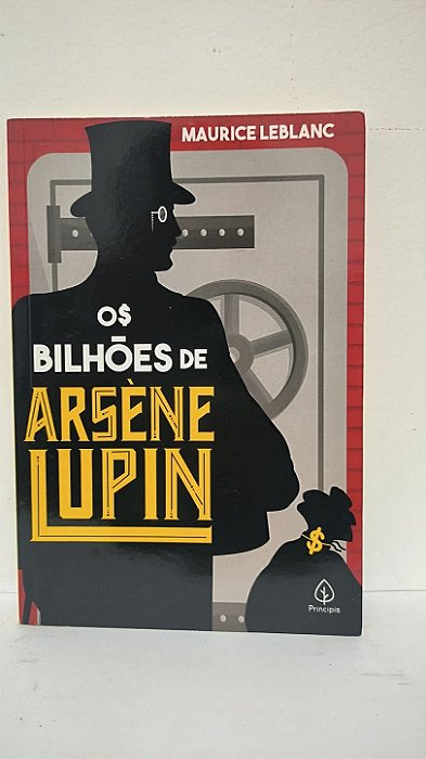 Os Bilhões de Arsene Lupin - Maurice Leblanc