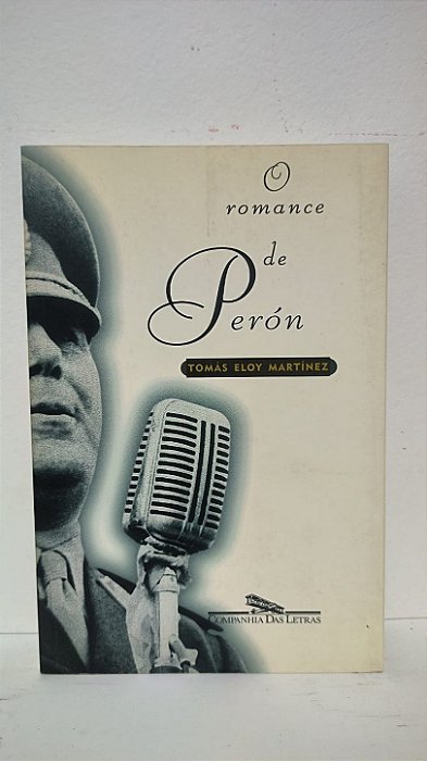 O romance de Perón - Tomás Eloy Martinez