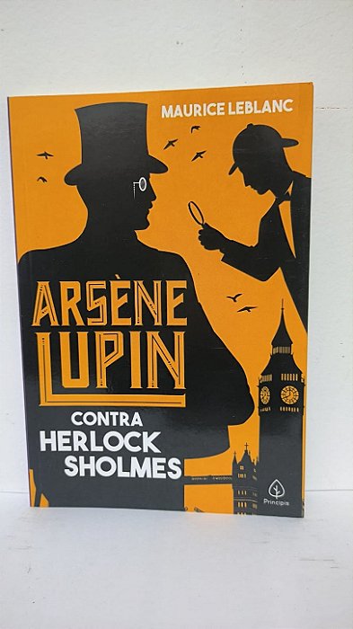 Arsene Lupin contra Herlock Sholmes - Maurice Leblanc