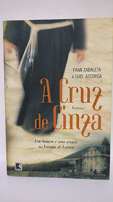 A cruz de cinza - Fran Zabaleta e Luis Astorga