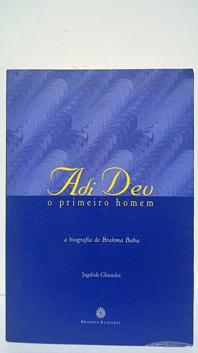Adi Dev,o primeiro homem - Jagdish Chander