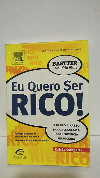 Eu quero ser rico - Mauricio Hissa