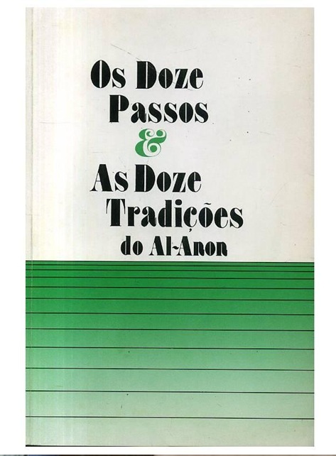 Os Doze Passos e as Doze Tradições do Al-anon