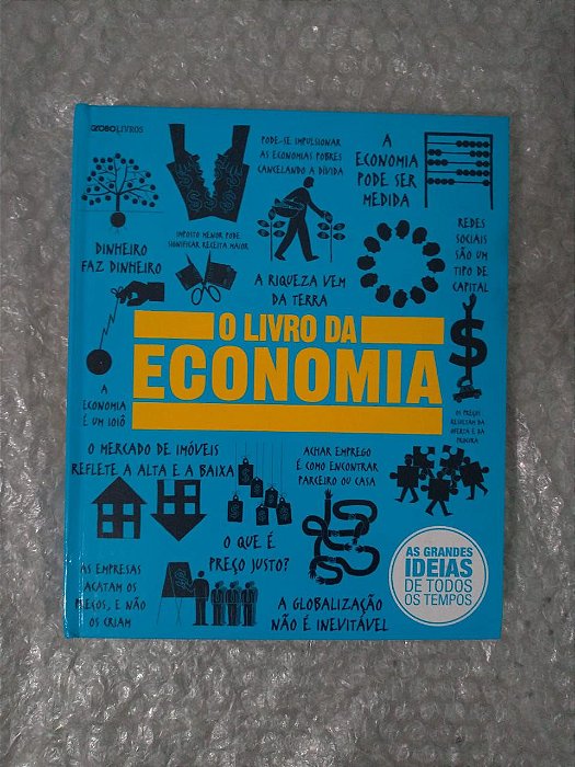 O Livro da Economia - As Grandes Ideias de Todos os Tempo